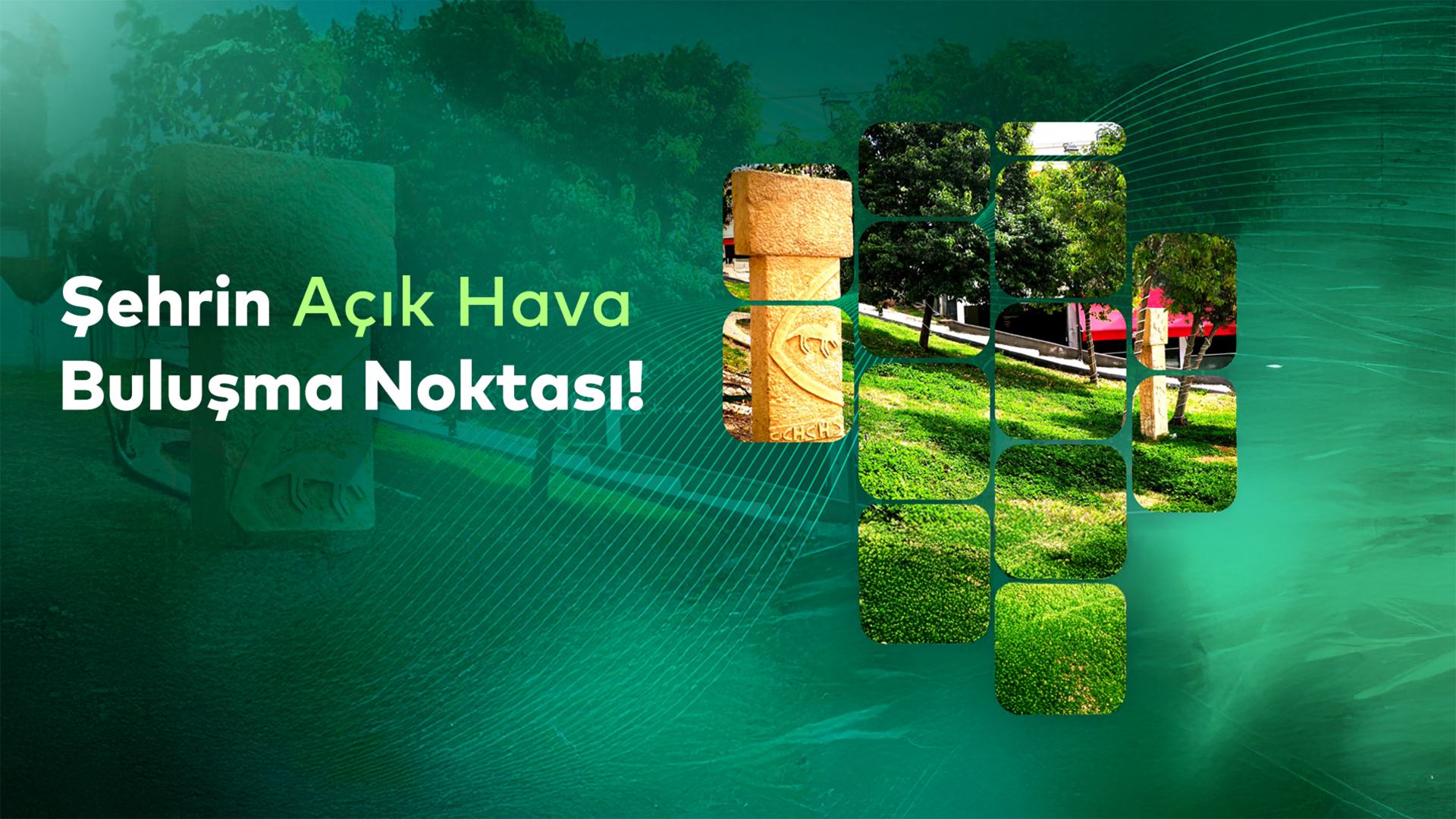 Şehrin Açık Hava Buluşma Noktası